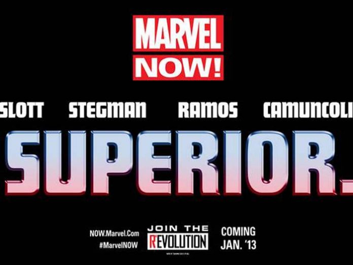 Superior Marvel NOW! Ryan Stegman, Dan Slott, Giuseppe Camuncoli Humberto Ramos