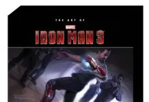 Iron Man 3 también contará con un libro «The Art Of…» Marvel's Iron Man 3: The Art of the Movie