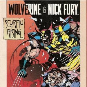 Wolverine and Nick Furia: Scorpio Rising