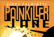 Marvel trae de vuelta a Painkiller Jane de la mano de Jimmy Palmiotti Painkiller Jane