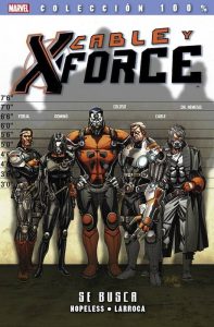 100% Marvel. Cable y X-Force 1. Se Busca