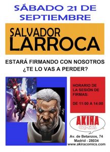 Firma de ejemplares Salvador Larroca en Akira Comics