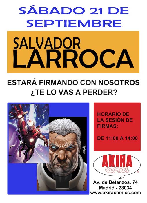Firma de ejemplares Salvador Larroca en Akira Comics