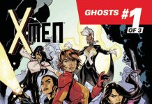 Brian Wood y Kris Anka en Ghosts, un nuevo arco para X-Men X-Men Nº 10.NOW