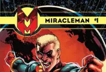 Marvel lanzará portadas exclusivas para las 16 Wizard World Comic Con de 2014 Portada de Wizar World para Miracleman Nº 1