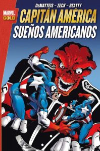 Marvel Gold. Capitán América: Sueños Americanos