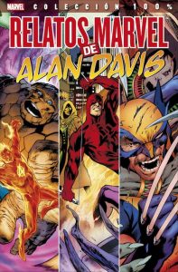 [Reseña] 100% Marvel. Relatos de Marvel de Alan Davis