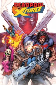 Deadpool Vs. X-Force Nº 1