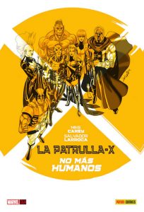 La Patrulla-X: No Más Humanos