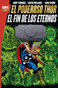 Marvel Gold. Thor: El Fin de los Eternos