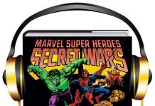 GraphicAudio lanza el audiolibro de las Secret Wars originales Marvel Super Heroes: Secret Wars
