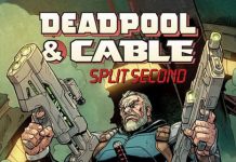 Anunciada la miniserie digital Deadpool and Cable: Split Second Deadpool and Cable: Split Second Nº 1