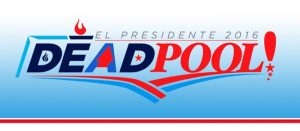 Deadpool por Presidente