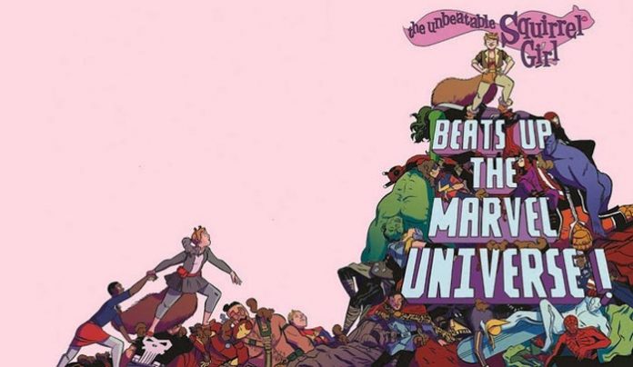 The Unbeatable Squirrel Girl Beats Up The Marvel Universe