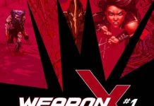 Uno de los guionistas de Weapon X dice que la serie acabará pronto Weapon X Nº 1