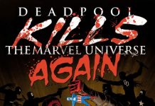 Marvel Comics anuncia la secuela Deadpool Kills the Marvel Universe Again Deadpool Kills the Marvel Universe Again Nº 1