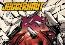 Juggernaut tendrá a partir de mayo su primera serie propia Portada de Juggernaut Nº 1