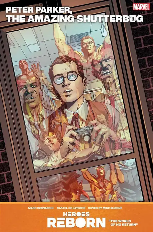 Portada de Heroes Reborn: Peter Parker, The Amazing Shutterbug