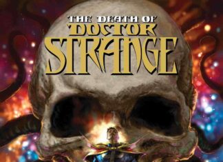 Marvel Comics anuncia la muerte del Doctor Extraño Portada de The Death of Doctor Strange Nº 1