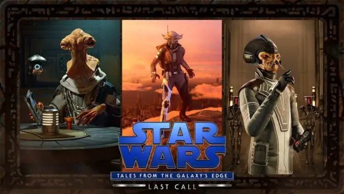 Star Wars: Tales from the Galaxy's Edge - Last Call Star Wars: Tales from the Galaxy's Edge - Last Call