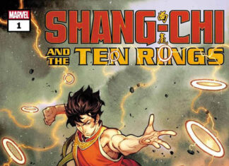 Marvel Comics renombra la serie de Shang-Chi a Shang-Chi and the Ten Rings Portada de Shang-Chi and the Ten Rings Nº 1