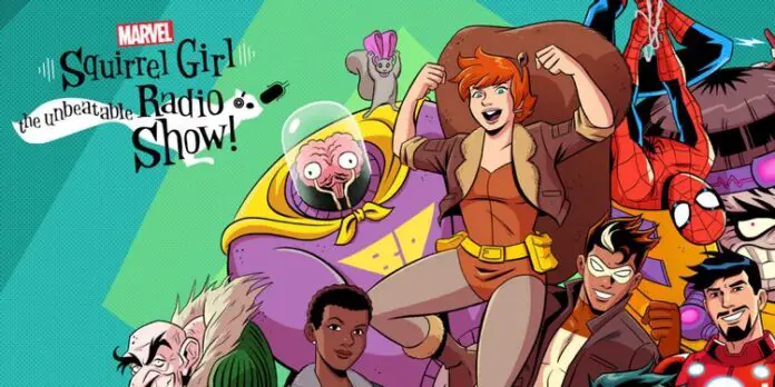 Squirrel Girl: The Unbeatable Radio Show!