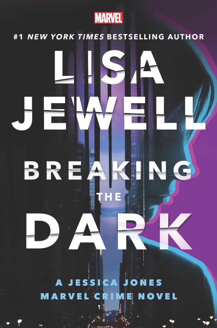 Portada de Breaking the Dark: A Jessica Jones Marvel Crime Novel