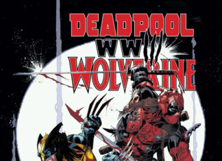 Deadpool y Lobezno juntos también en una nueva serie de cómic Portada de Deadpool & Wolverine: WWIII Nº 1