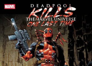 Portada de Deadpool Kills the Marvel Universe One Last Time Nº 1