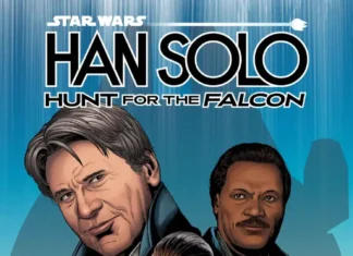 Marvel resolverá un asunto pendiente de Han Solo en la trilogía de secuelas con una nueva serie de cómic Portada de Star Wars: Han Solo - Hunt for the Falcon Nº 1