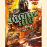 Así queda el futuro inmediato de Star Wars tras la salida de Kathleen Kennedy Póster de The Mandalorian y Grogu